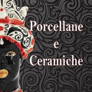 Porcellane e ceramiche