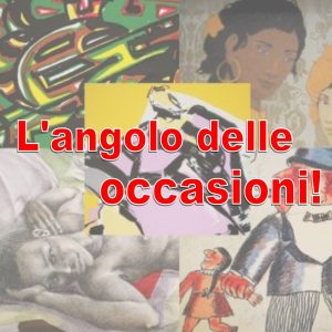 L'ANGOLO DELLE OCCASIONI!